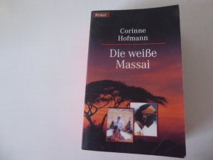 gebrauchtes Buch – Corinne Hofmann – Die weiße Massai. TB