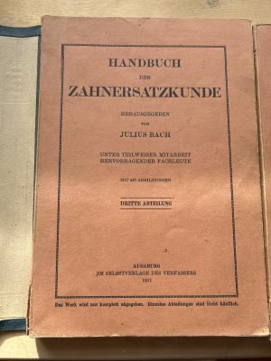 Handbuch der Zahnersatzkunde 2Bände 1911