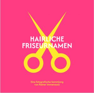 gebrauchtes Buch – Rainer Immensack – Hairliche Friseurnamen