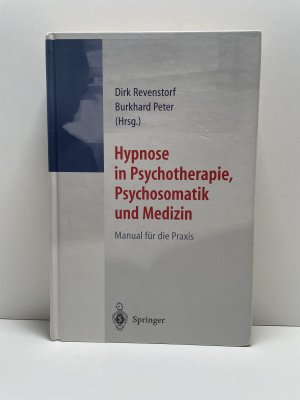 gebrauchtes Buch – Revenstorf, Dirk; Peter – Hypnose in Psychotherapie, Psychosomatik und Medizin