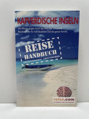 gebrauchtes Buch – Gottschall, Christina; Heilig – Kapverdische Inseln - Reiseführer