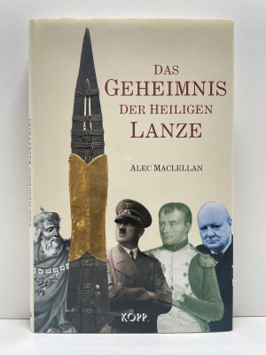 Das Geheimnis der Heiligen Lanze