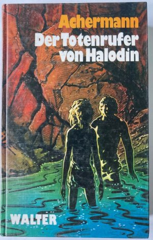 Der Totenrufer von Halodin - Roman aus der ersten Eisenzeit