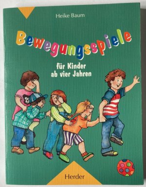 Bewegungsspiele für Kinder ab vier Jahren.