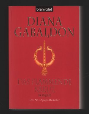 gebrauchtes Buch – Diana Gabaldon – Das flammende Kreuz/Der fünfte Roman aus Diana Gabaldons großer Highland-Saga