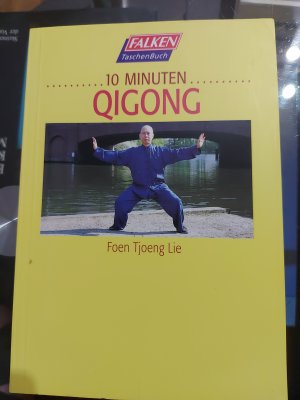 gebrauchtes Buch – Foen, Tjoeng Lie – 10 Minuten Qigong