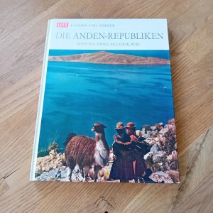 antiquarisches Buch – Die Anden - Republiken - Länder und Völker -Life