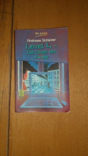 gebrauchtes Buch – Andreas Schlüter – Level 4 - Die Stadt der Kinder