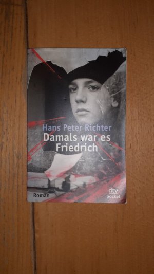 Damals war es Friedrich