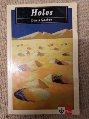 gebrauchtes Buch – Louis Sachar – Holes - Schulausgabe für das Niveau B1, ab dem 5. Lernjahr. Ungekürzter englischer Originaltext mit Annotationen