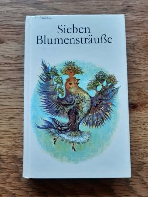 Sieben Blumensträusse - Reime und Gedichte für d. Kindergarten