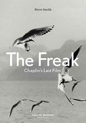 THE FREAK - Chaplin