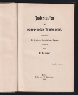 Judentaufen im neunzehnten Jahrhundert. Mit besonderer Berücksichtigung Preußens.