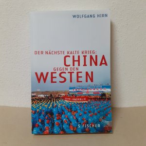 gebrauchtes Buch – Wolfgang Hirn – Der nächste Kalte Krieg - China gegen den Westen