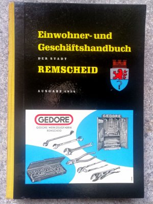 Adressbuch Remscheid 1956 - Einwohner- und Geschäftshandbuch Remscheid mit Lüttringhausen und Lennep aller Einwohner, die am 1. Oktober 1955 das 25. Lebensjahr […]