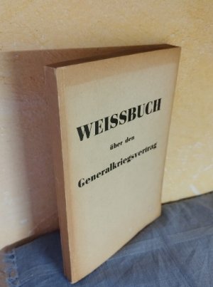 Weißbuch über den Generalkriegsvertrag