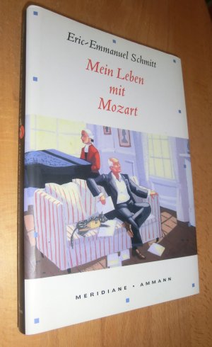 gebrauchtes Buch – Schmitt, Eric Emmanuel – Mein Leben mit Mozart