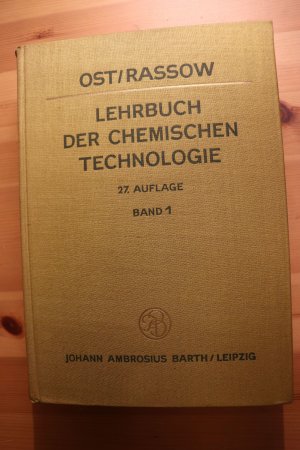 antiquarisches Buch – Ost / Rassow – Lehrbuch der chemischen Technologie - Band 1