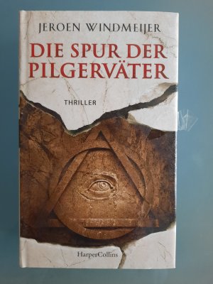 gebrauchtes Buch – Jeroen Windmeijer – Die Spur der Pilgerväter