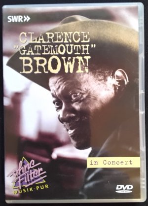 Clarence " Gatemouth " Brown In Concert - Ohne Filter Musik Pur 9.11.1995