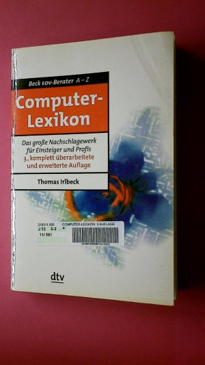 gebrauchtes Buch – Thomas Irlbeck – COMPUTER-LEXIKON. das Nachschlagewerk für Einsteiger und Profis