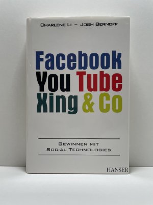 Facebook, YouTube, Xing & Co - gewinnen mit social technologies