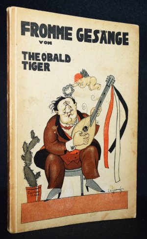 Fromme Gesänge., Mit einer Vorrede von Ignaz Wrobel (d. i. K. Tucholsky).