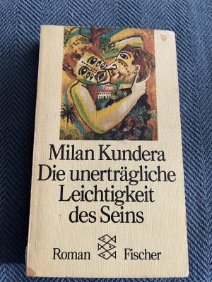 gebrauchtes Buch – Milan Kundera – Die unerträgliche Leichtigkeit des Seins