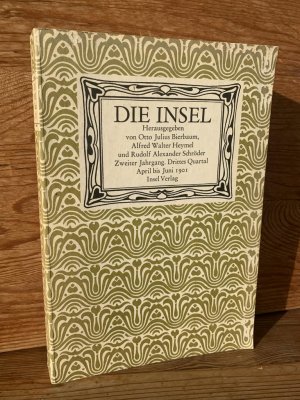 gebrauchtes Buch – Bierbaum, Otto Julius – Die Insel. Faksimileausgabe in zwölf Bänden, 2. Jg., 3. Quartal (April bis Juni 1901)