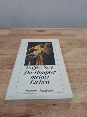 gebrauchtes Buch – Ingrid Noll – Die Häupter meiner Lieben