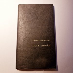 gebrauchtes Buch – Thomas Bernhard – In Hora Mortis - Erstausgabe 1958