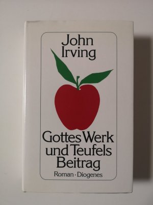 Gottes Werk und Teufels Beitrag