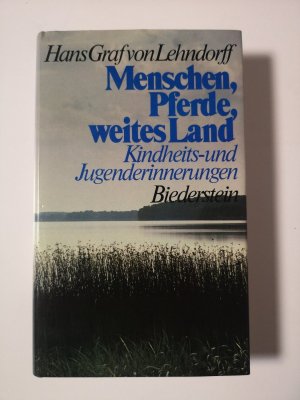 gebrauchtes Buch – Hans Graf von Lehndorff – Menschen, Pferde, weites Land