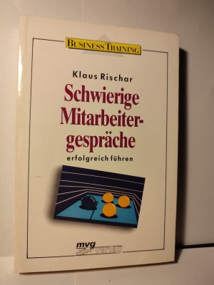 Schwierige Mitarbeitergespräche erfolgreich führen