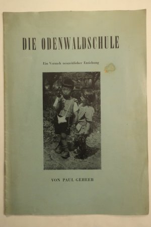 Die Odenwaldschule. Ein Versuch neuzeitlicher Erziehung. Nach einem Vortrag von Paul Geheeb, gehalten in der Pädagogischen Vereinigung des Lehrerver- […]