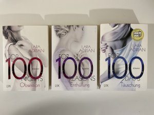 For 100 Days, For 100 Nights, For 100 Reasons, -- drei Bücher