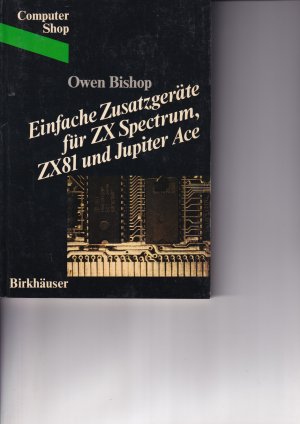 Einfache Zusatzgeräte für ZX Spectrum, ZX 81 und Jupiter Ace