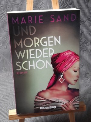 gebrauchtes Buch – Marie Sand – Und morgen wieder schön