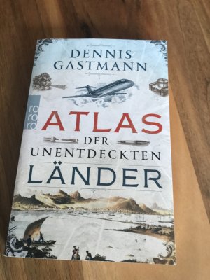 gebrauchtes Buch – Dennis Gastmann – Atlas der unentdeckten Länder