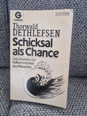 gebrauchtes Buch – Thorwald Dethlefsen – Schicksal als Chance - d. Urwissen zur Vollkommenheit d. Menschen