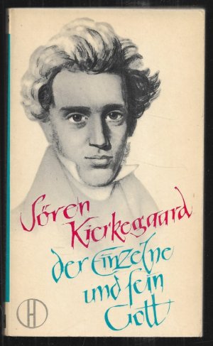 antiquarisches Buch – Sören Kierkegaard – DER EINZELNE UND SEIN GOTT. HERDER-BÜCHEREI BAND 105.