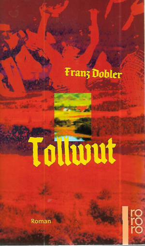 gebrauchtes Buch – Franz Dobler – Tollwut