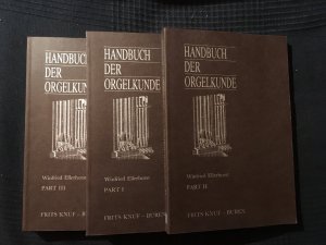 gebrauchtes Buch – BWinfred Ellerhorst – Handbuch der Orgelkunde, in 3 Bdn.