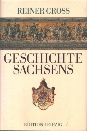 gebrauchtes Buch – Reiner Groß – Geschichte Sachsens