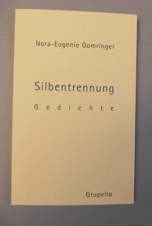 gebrauchtes Buch – Gomringer, Nora Eugenie – Silbentrennung - Gedichte