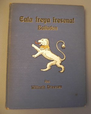 Eala freya fresena! - Balladen.