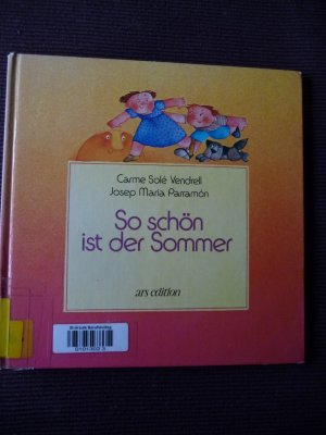 So schön ist der Sommer