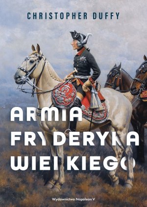 ARMIA FRYDERYKA WIELKIEGO (e. polnische Übersetzung)