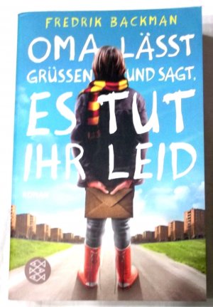 gebrauchtes Buch – Fredrik Backman – Oma lässt grüßen und sagt, es tut ihr leid