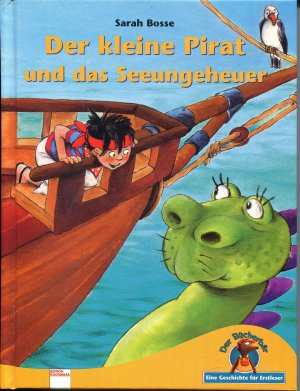 gebrauchtes Buch – Sarah Bosse – Der kleine Pirat und das Seeungeheuer